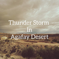 Morocco - Agafay Desert Storm (Take 1)