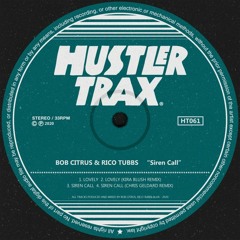 [HT061] Bob Citrus & Rico Tubbs - Siren Call EP Incl. Kira Blush & Chris Geldard Rmx [Out Now]