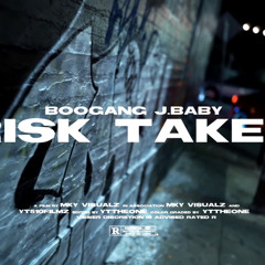 Boogang J.Baby - Risk Taker