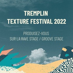 Tremplin Texture 2022
