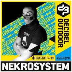 Nekrosystem @ Decibel outdoor 2019 - Terror - Saturday