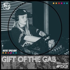 #53 Gift Of The Gab
