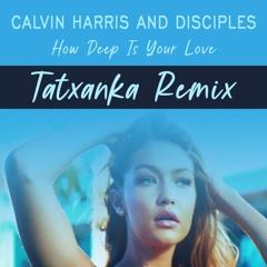 How Deep Is Your Love (Tatxanka Mix) DESCARGA GRATIS