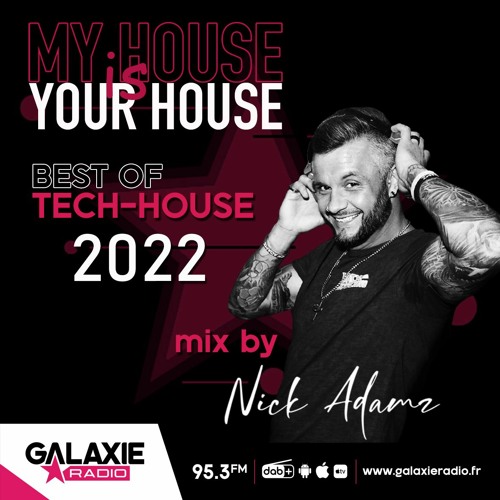 Best Of Tech - House 2022 @ Galaxie Radio Part 1 - 18 - 03 - 2023