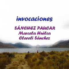 Sánchez Paucar - Invocaciones