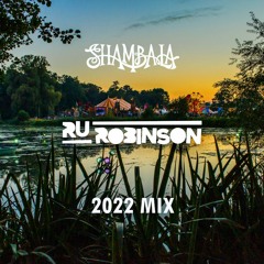 Ru Robinson - Shambala 2022 Mix