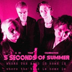 5SOS - Teeth - A 10 Year Celebration Of 5SOS