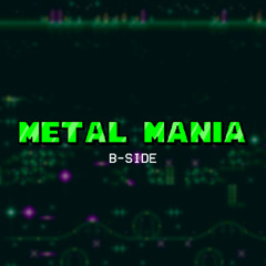 METAL MANIA B-SIDE