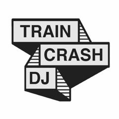 TrainCrash - Mixed Up Afternoon