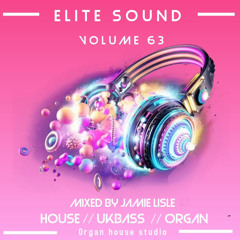 Elite Sound Volume 63 ( mixed by jamie lisle )