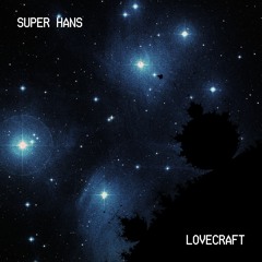 Super Hans - Lovecraft