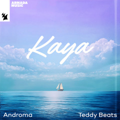 Androma, Teddy Beats - Kaya Remix