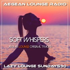 LAZY LOUNGE SUNDAYS 90 AEGEAN ORIGINALS