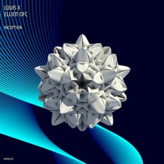 Louis X, ELLIOT ofc - Inception (Extended Mix)