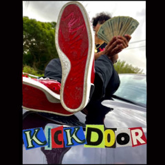 KickDoor Prod. By Stackszn IG @DANNYBOYTHEP
