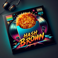 ROYGBIV - Hash Brown