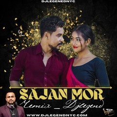 DjlegendNyc _  Sajan Mor _ Remix