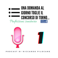 1°podcast Una domanda al giorno toglie il concorso di torno... (creato con Spreaker)