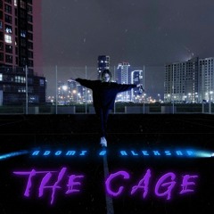 Adomi&AlexSap - The Cage