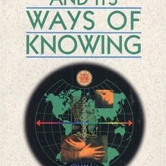 [GET] [EPUB KINDLE PDF EBOOK] Science and Its Ways of Knowing by  John Hatton &  Paul B Plouffe 📙