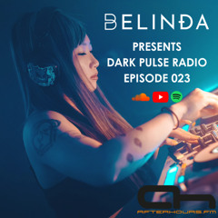 Dark Pulse Radio 023 by BELINÐA