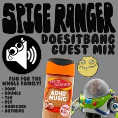Spice Ranger - DoesitBANG? Guest Mix