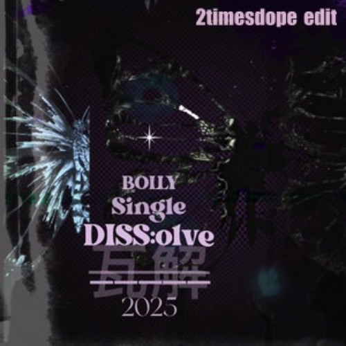 2timesdope-Dissolve