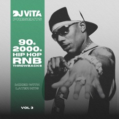 90s & 2000s Hip Hop & RnB Remixed - Vol 3