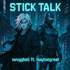 stick talk