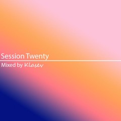 Session 20 - FINALE