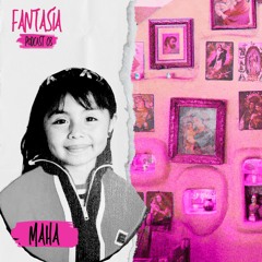 MAHA - Fantasia Radio 003