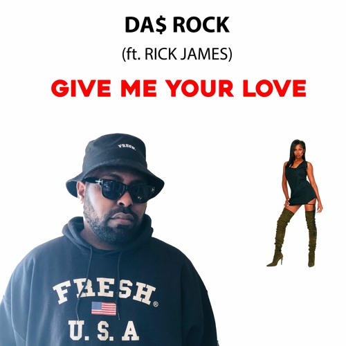 Give Me Your Love (Feat. Rick James)