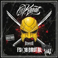 18 Karat - FSK18 Brutal (44388er Remix)[Beat by FiftyVinc]