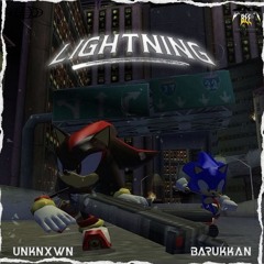 UNKNXWN x BaruKKan - LIGHTNING