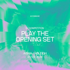 Commune DJ Competition: Opening Mix