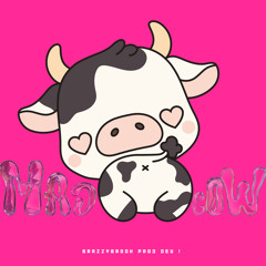 Mad Cow ( Prod. Dev ! )