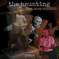 the haunting (feat. king solo)