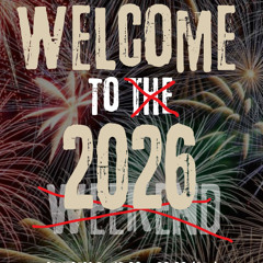 Welcome To 2026