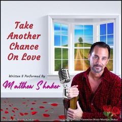Take Another Chance On Love