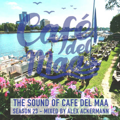 Cafe Del Maa Season 23 - Mixed by Alex Ackermann