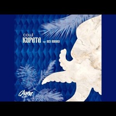 Collé feat.Nes Mburu - Kupata