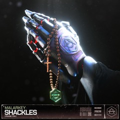 Malarkey - Shackles (Radio Edit)