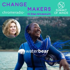 CHANGEMAKERS 01 | E Windemuth, WaterBear Network