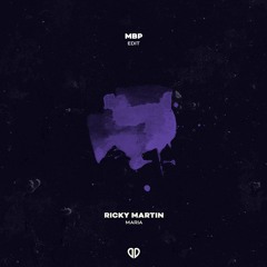 Ricky Martin - María (MBP Quick Edit)