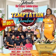 JAMELA BIRTHDAY CELEBRATION TEMPTATION OVERDRIVE 2.0