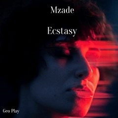 Mzade - Ecstasy