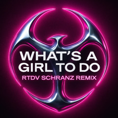 Luvstruck, Fatima Yamaha - What's A Girl To Do (RTDV SCHRANZ TECHNO REMIX) // Free Download