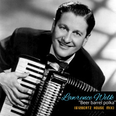 Beer Barrel Polka | Lawrence Welk (612BEATZ house mix)