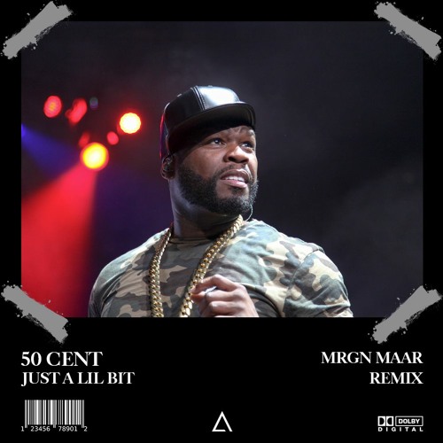 Stream 50 Cent - Just A Lil Bit (MRGN MAAR Remix) [FREE DOWNLOAD] by EDM  FAMILY 2.0 | Listen online for free on SoundCloud