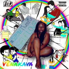 VENAKAVA (SELF LOVE) (Prod by Toxcik)